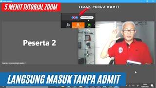 ZT#31. MEETING AUTO ADMIT DI ZOOM TANPA WAITING ROOM | 5 MENIT TUTORIAL