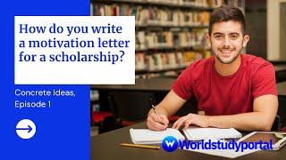 How to Write a Motivation Letter for Scholarship Applications