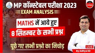 MP Police Constable Exam Analysis | 08 September All Shift | Constable Maths Analysis by Aditya Sir
