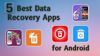 5 Best Data Recovery Apps for Android | Best Apps to Recover Pictures, Videos & File