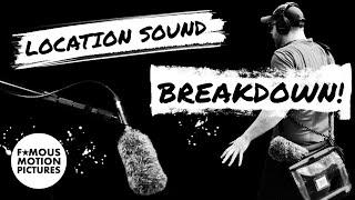 Location Sound Breakdown | Recording Audio While Filming By Yourself