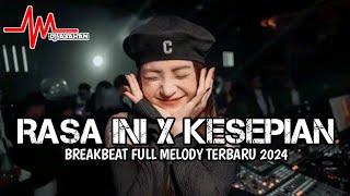 DJ Rasa Ini X Kesepian Breakbeat Full Melody Terbaru 2024 ( DJ ASAHAN V2 )