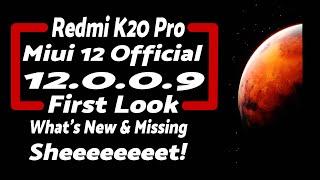 Redmi K20 Pro | Official MIUI 12 Global Features | MIUI 12.0.0.9 Stable | Sheeeeeet
