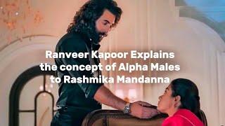 Why Women Choose Alpha Men? (Ranveer Kapoor Explanation in Animal Movie)