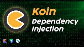 Dependency Injection with Koin - (Android Tutorial)