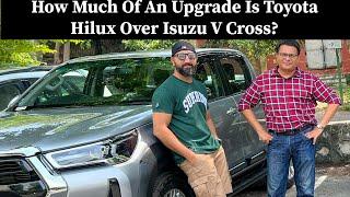 He Sold Isuzu V Cross For Toyota Hilux: Here’s His Comparison