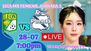LEON vs PUEBLA LIGA MX FEMENIL JORNADA 3 EN VIVO