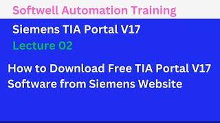 #lecture 02 How to Free download TIA Portal V17 Software | Siemens PLC TIA portal Training Pune