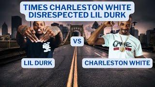 Times Charleston White disrespected Lil Durk (Before the RICO and after)