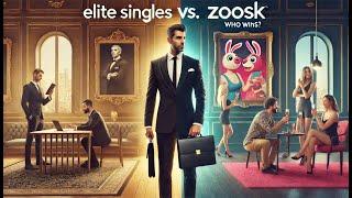 Elite Singles vs Zoosk  In Depth Comparison