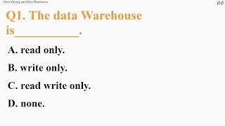 "Data Mining and Data Warehouse" Important MCQs