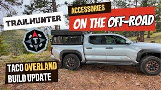 Tacoma TRD Off-Road  Overlanding Build GetsTrailhunter Upgrade, Packing Hacks, and Latest Trip