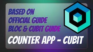 Bloc & Cubit Guide - Counter App (Cubit)