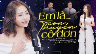 Em Là Con Thuyền Cô Đơn (#ELCTCD) - Thái Học | Khánh An Cover