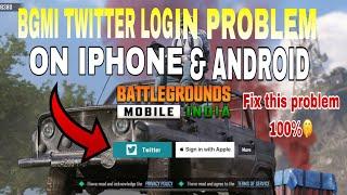 BGMI TWITTER LOGIN PROBLEM ON IPHONE & ANDROID| HOW TO FIX THIS PROBLEM 100 % PERCENT SOLUTION