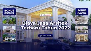 Biaya Harga Jasa Arsitek Terbaru 2022 @AsiaArsitek