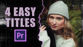 4 EASY TITLE GRAPHICS IN PREMIERE PRO