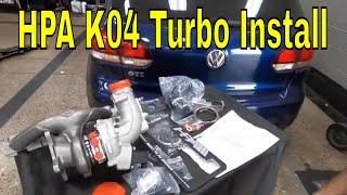 Installing an HPA K04 Turbo on my VW MK6 Project GTI