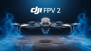 DJI FPV 2 - Leaked Specs, Features & Release Date Update!