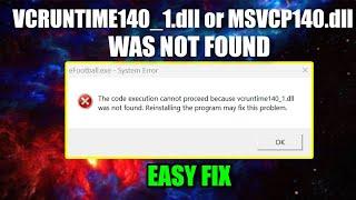 VCRUNTIME140_1.dll Was Not Found EASY FIX | (Including MSVCP140.dll)