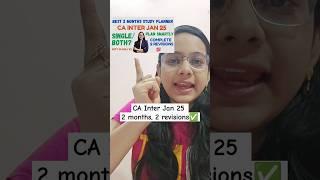 CA inter Jan 25 2 months revision planner. CA inter jan 25 strategy.#cainter #cainterjan25