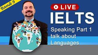 IELTS Live Class - Speaking Part 1 about Languages