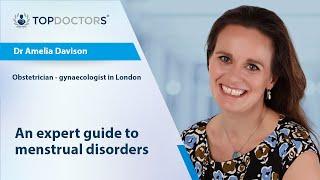 An expert guide to menstrual disorders - Online interview