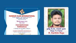 Vijay TV Fame R Karthik Raja l 41st Anniversary Celebratio lHumour Club Internationall21st July,2024