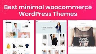 Best minimal woocommerce WordPress Themes