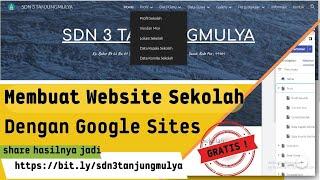 CARA MEMBUAT WEBSITE GRATIS DI GOOGLE SITES | MEMBUAT WEBSITE SEKOLAH GRATIS