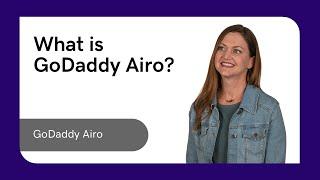 What is GoDaddy Airo? AI-Powered Features for Your Online Presence!