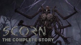 The Complete Story and Lore of Scorn