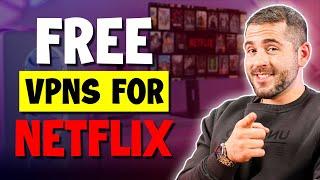 Free VPN for Netflix 2024 | Can They Stream Netflix?