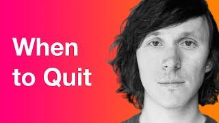 When to Quit - Tanner Christensen (Founder @ Shape)