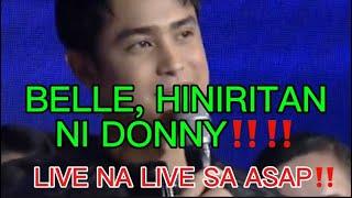 BELLE, HINIIRITAN NI DONNY‼️‼️LIVE NA LIVE SA ASAP‼️‼️