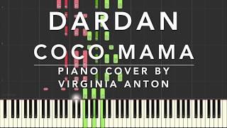 Coco Mama Dardan Piano Tutorial Instrumental Cover