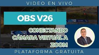 OBS Conectando Cámara Virtual a Zoom