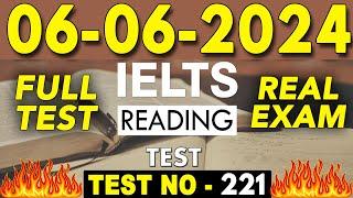 IELTS Reading Test 2024 with Answers | 06.06.2024 | Test No - 221