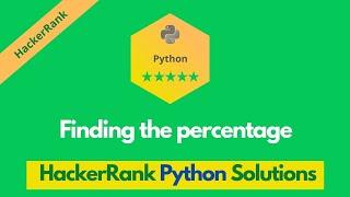 HackerRank Finding the percentage problem solution in Python | Python problems solutions
