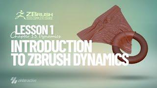 Introduction to Zbrush Dynamics | Lesson 1 | Chapter 13 | Zbrush 2021.5 Essentials Training