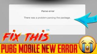 How To Solve There Was a Problem Parsing The Package In Pubg Mobile 