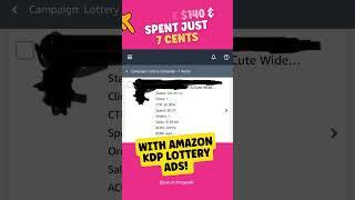 I Made $140 and Spent JUST 7 Cents with an Amazon KDP Lottery Ad! #AmazonKDP #kdplowcontentbooks