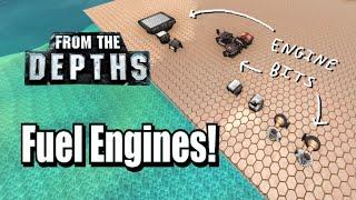 Fuel Engine Tutorial (Part 1) - From the Depths (OUTDATED)