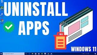 How to Uninstall Apps In Windows 11