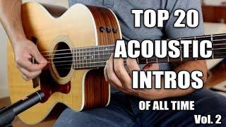 TOP 20 ACOUSTIC GUITAR INTROS OF ALL TIME | VOL. 2