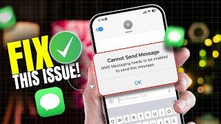 How to Fix "Cannot Send Message MMS Messaging Needs to Be Enabled" on iPhone