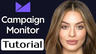 Campaign Monitor Tutorial | Campaign Monitor Review 2024