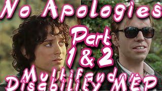 No Apologies Multifandom Disability MEP | Part 1 & 2 | For TOHFan315