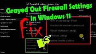 How to Fix Windows Defender Firewall Advanced Settings Grayed Out Issue on Windows 11