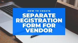 Separate registration form in Dokan Multivendor plugin for the vendor 2021